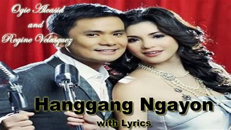 Hanggang ngayon lyrics by ogie alcasid